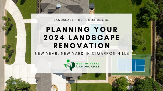 blog cover art with overhead image of home with outdoor living and rec areas with text overlay that reads: Planning Your 2024 Landscape Renovation